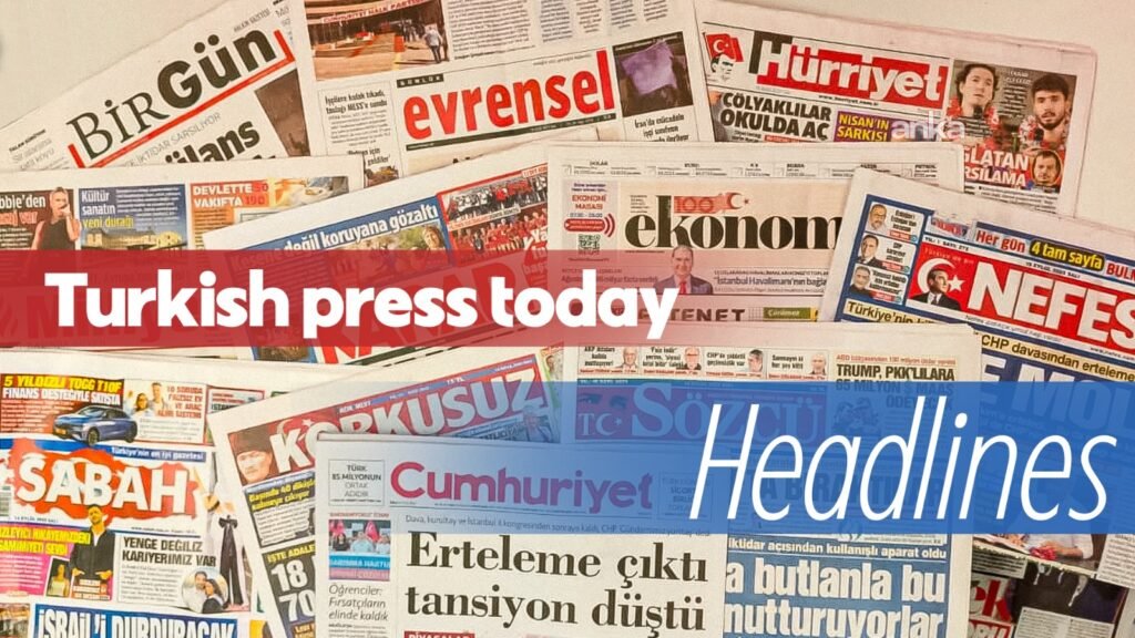 Politics, security and Gaza dominate Türkiye’s front pages